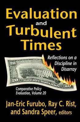 Evaluation and Turbulent Times: Reflections on a Discipline Disarray