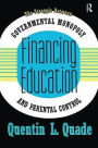Financing Education: The Struggle between Governmental Monopoly and Parental Control