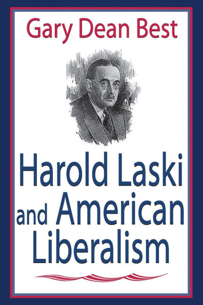 Harold Laski and American Liberalism