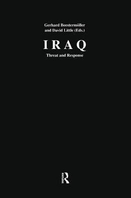 Iraq: Threat and Response / Edition 1