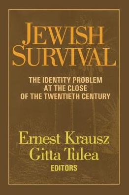 Jewish Survival: The Identity Problem at the Close of the 20th Century