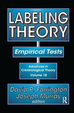 Labeling Theory: Empirical Tests