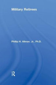 Title: Military Retirees, Author: Phillip Allman