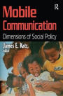 Mobile Communication: Dimensions of Social Policy