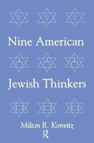 Title: Nine American Jewish Thinkers, Author: Milton Konvitz