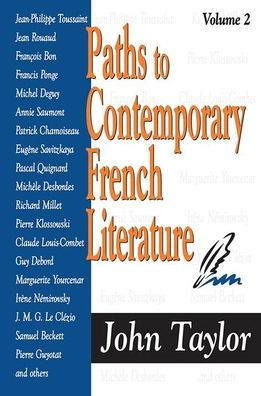 Paths to Contemporary French Literature: Volume 2