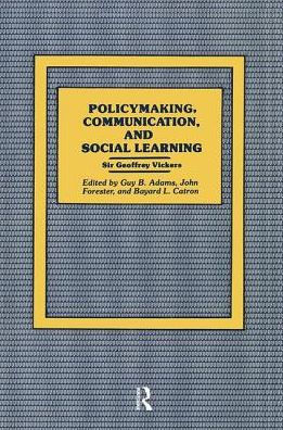 Policymaking, Communication, and Social Learning