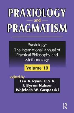 Praxiology and Pragmatism