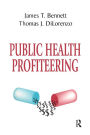 Public Health Profiteering / Edition 1