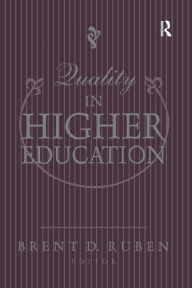 Title: Quality in Higher Education, Author: Brent D. Ruben