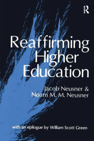 Title: Reaffirming Higher Education, Author: Noam Neusner