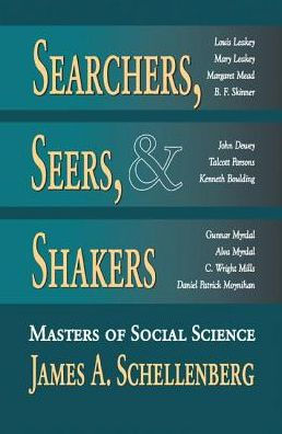 Searchers, Seers, and Shakers: Masters of Social Science