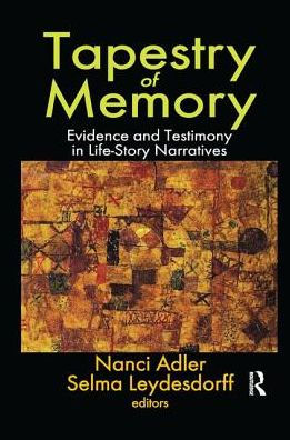 Tapestry of Memory: Evidence and Testimony in Life-Story Narratives