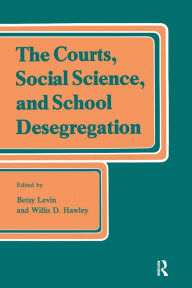 Title: The Courts, Social Science, and School Desegregation, Author: Daniel Elazar