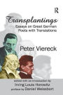 Transplantings: Essays on Great German Poets with Translations