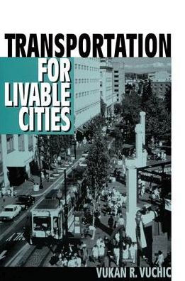 Transportation for Livable Cities