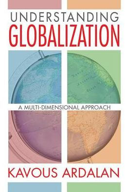 Understanding Globalization: A Multi-Dimensional Approach