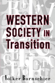 Title: Western Society in Transition, Author: Volker Bornschier