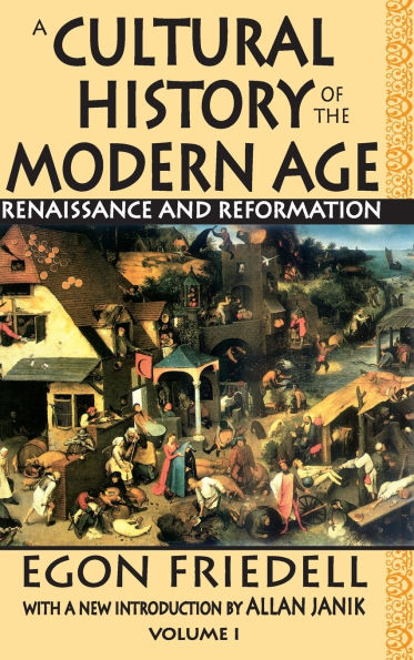 A Cultural History of the Modern Age: Volume 1, Renaissance and Reformation
