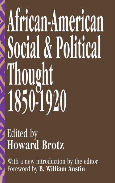 African-American Social and Political Thought: 1850-1920