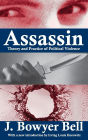 Assassin: Theory and Practice of Political Violence