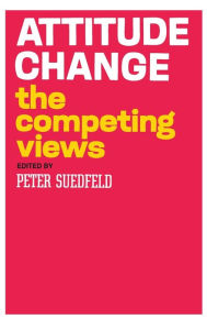 Title: Attitude Change: The Competing Views, Author: Anton Pelinka