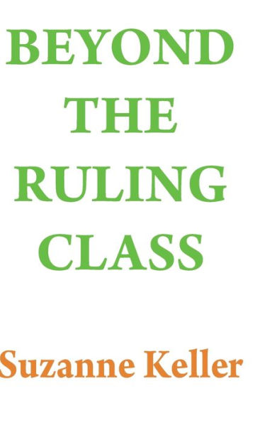 Beyond the Ruling Class: Strategic Elites Modern Society