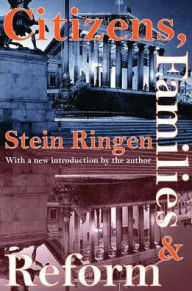 Title: Citizens, Families, and Reform, Author: Stein Ringen