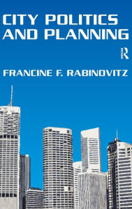 Title: City Politics and Planning, Author: Irving Horowitz