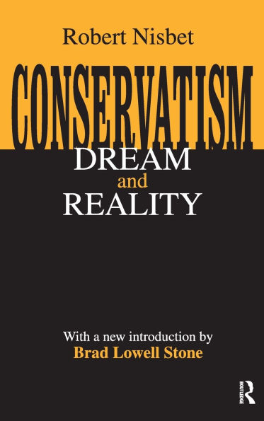 Conservatism: Dream and Reality