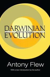 Title: Darwinian Evolution / Edition 2, Author: Antony Flew
