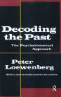 Decoding the Past: The Psychohistorical Approach