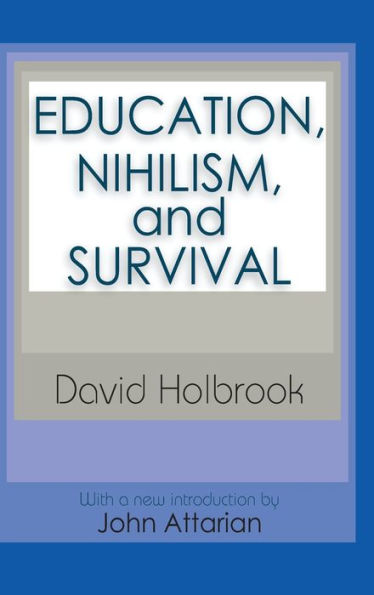 Education, Nihilism, and Survival