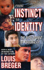 From Instinct to Identity: The Development of Personality