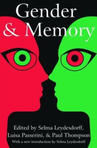 Title: Gender and Memory, Author: Luisa Passerini