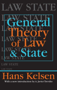 Title: General Theory of Law and State, Author: Hans Kelsen