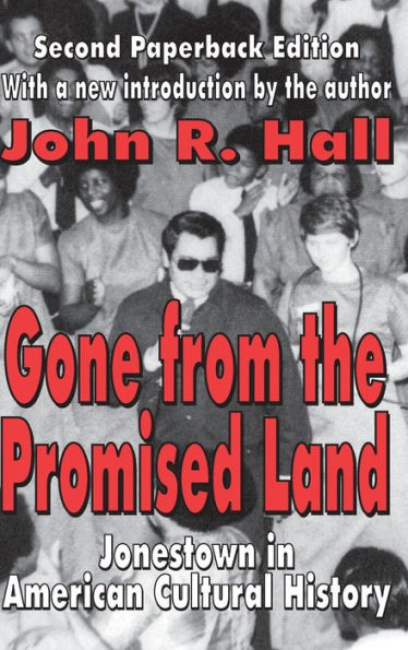 Gone from the Promised Land: Jonestown American Cultural History