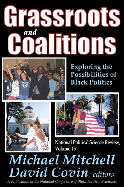 Grassroots and Coalitions: Exploring the Possibilities of Black Politics