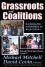 Grassroots and Coalitions: Exploring the Possibilities of Black Politics