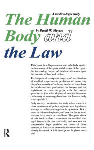 Title: Human Body and the Law: A Medico-legal Study, Author: Robert Maynard Hutchins