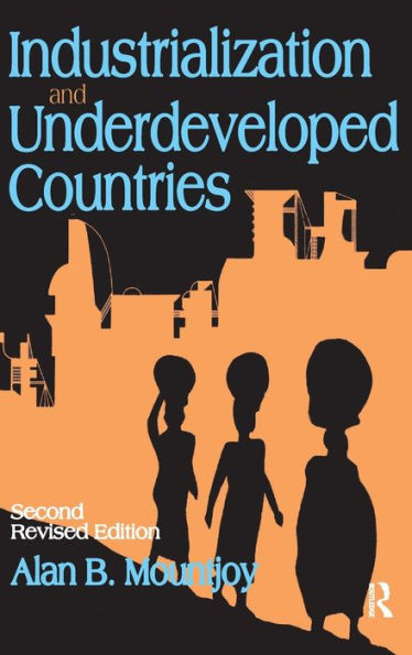 Industrialization and Underdeveloped Countries / Edition 2