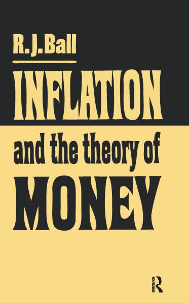 Inflation and the Theory of Money / Edition 1