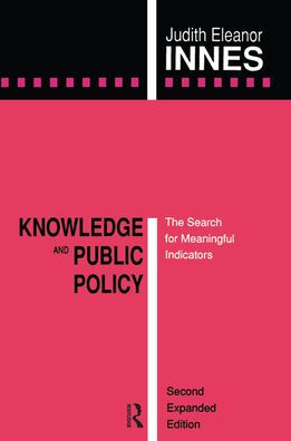 Knowledge and Public Policy: The Search for Meaningful Indicators