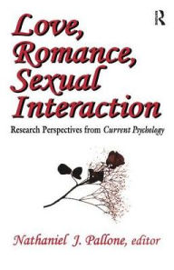 Title: Love, Romance, Sexual Interaction: Research Perspectives from 