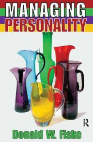 Title: Managing Personality, Author: Donald W. Fiske