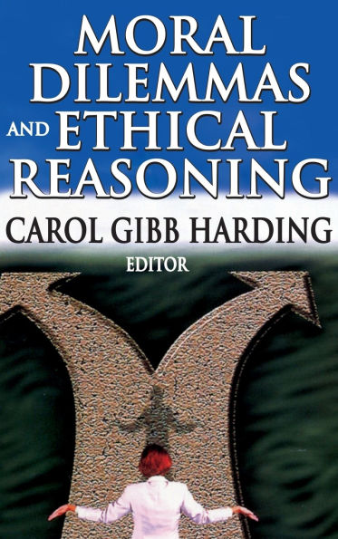 Moral Dilemmas and Ethical Reasoning / Edition 1