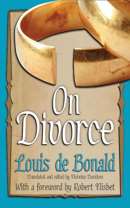 Title: On Divorce, Author: Louis de Bonald
