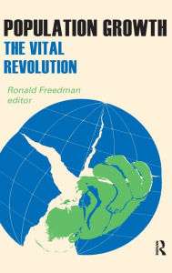 Title: Population Growth: The Vital Revolution, Author: Ronald Freedman