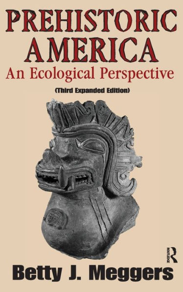 Prehistoric America: An Ecological Perspective