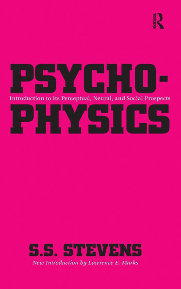 Psychophysics: Introduction to Its Perceptual, Neural and Social Prospects